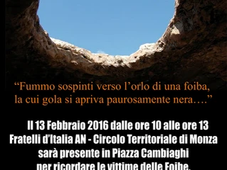 Sabato 13 febbraio – gazebo in memoria delle vittime delle Foibe!